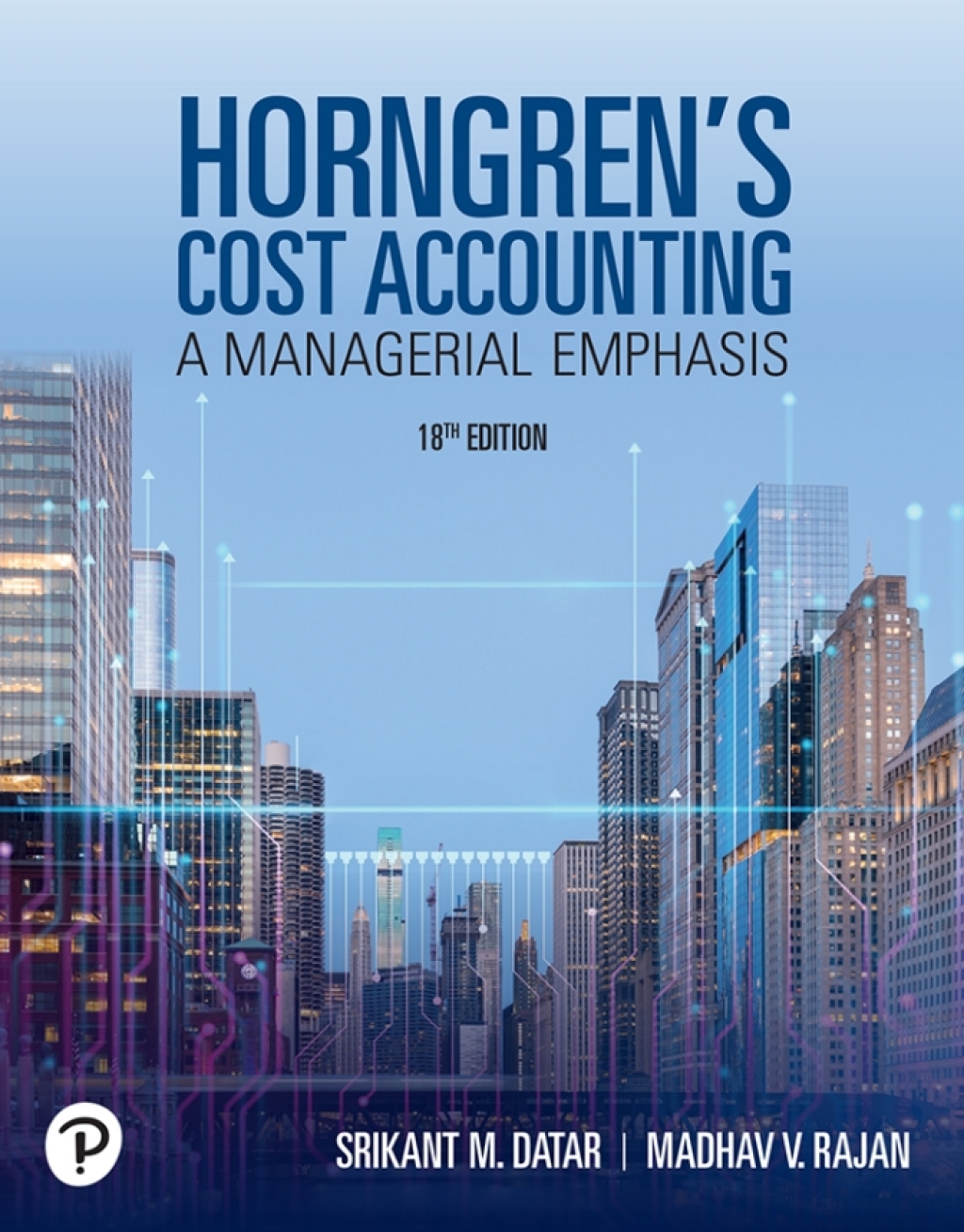 Horngren's Cost Accounting 18e Datar Solutions Manual