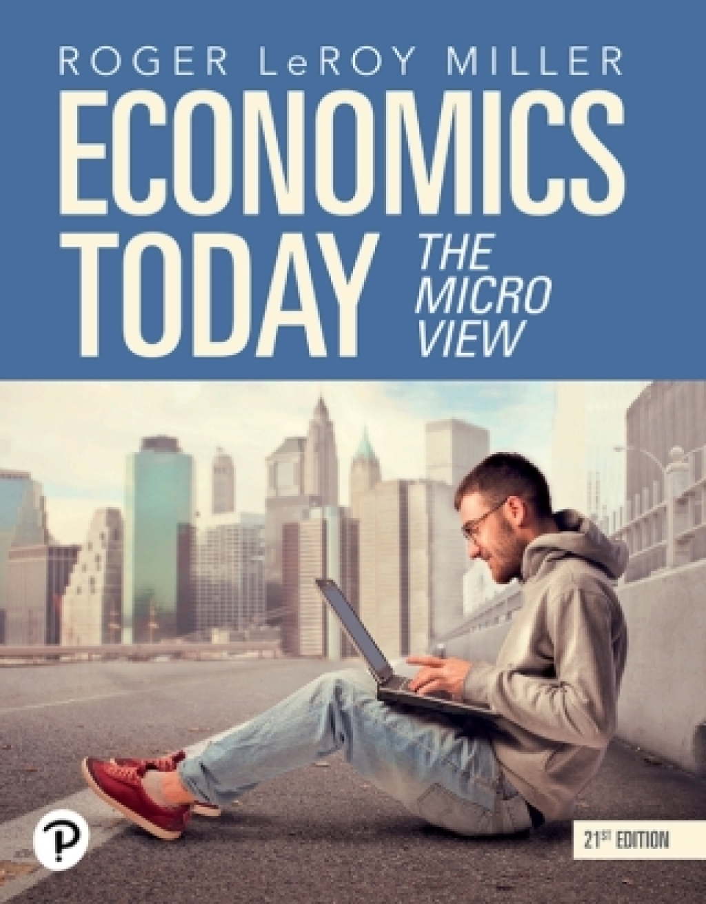 Economics Today: The Micro View 21e Miller Solutions Manual