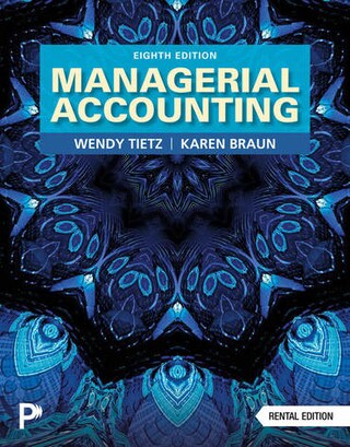 Managerial Accounting 8e Tietz Solutions Manual