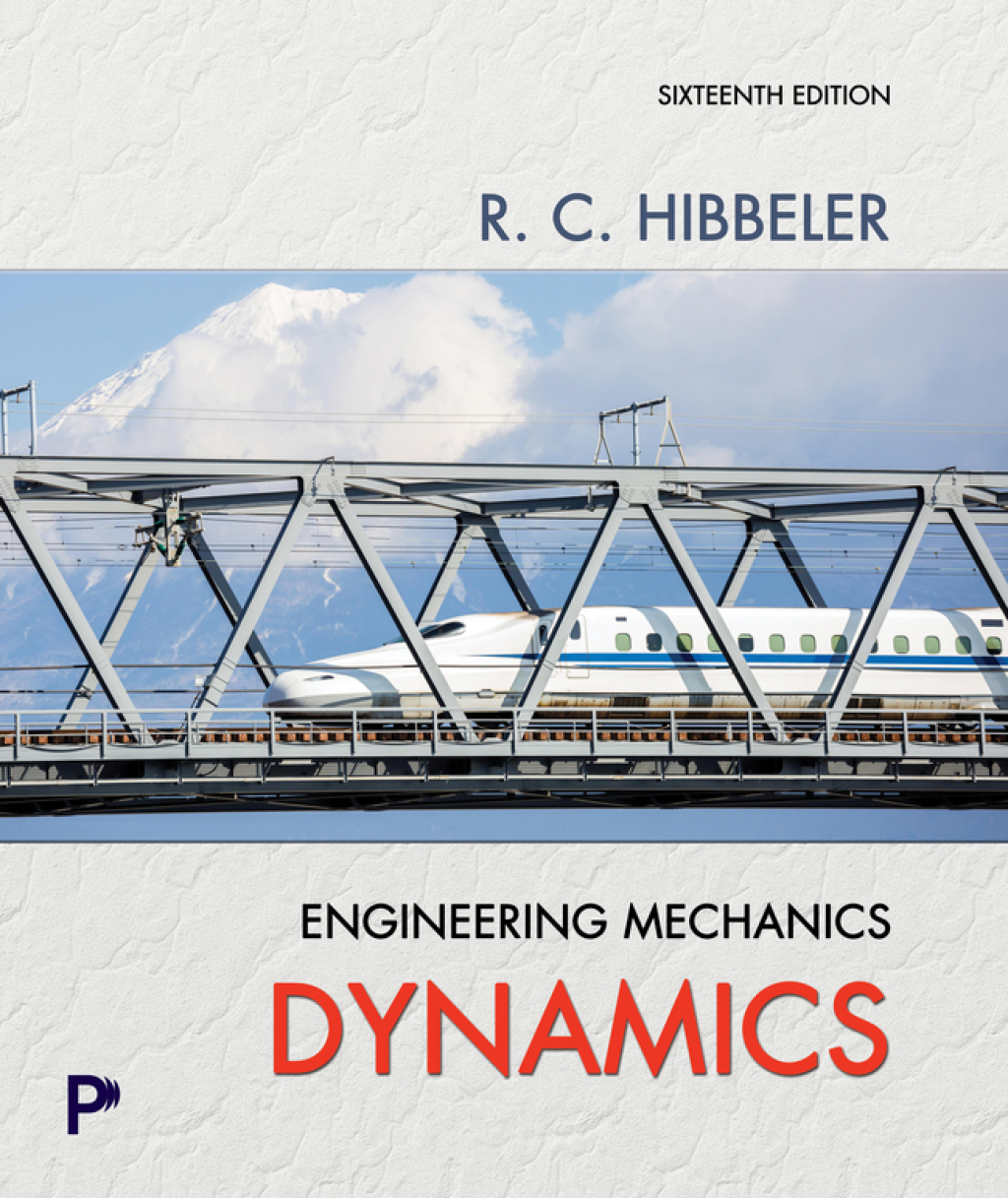 Engineering Mechanics: Dynamics 16e Hibbeler Solutions Manual