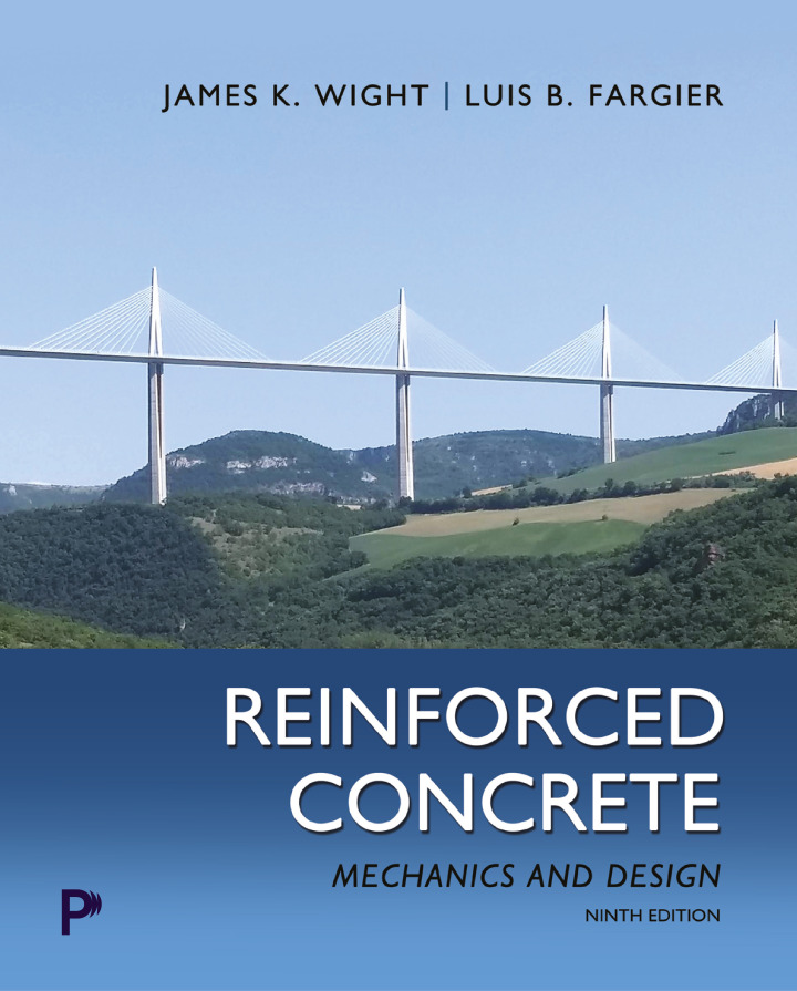 Reinforced Concrete: Mechanics and Design 9e Wight Solutions Manual