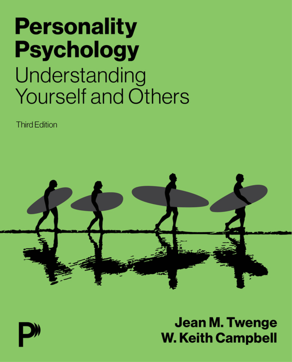 Personality Psychology: Understanding Yourself and Others 3e Twenge Test Bank