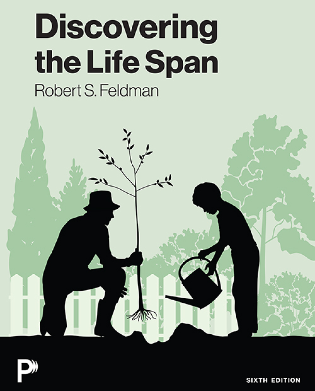 Discovering the Life Span 6e Feldman Test Bank