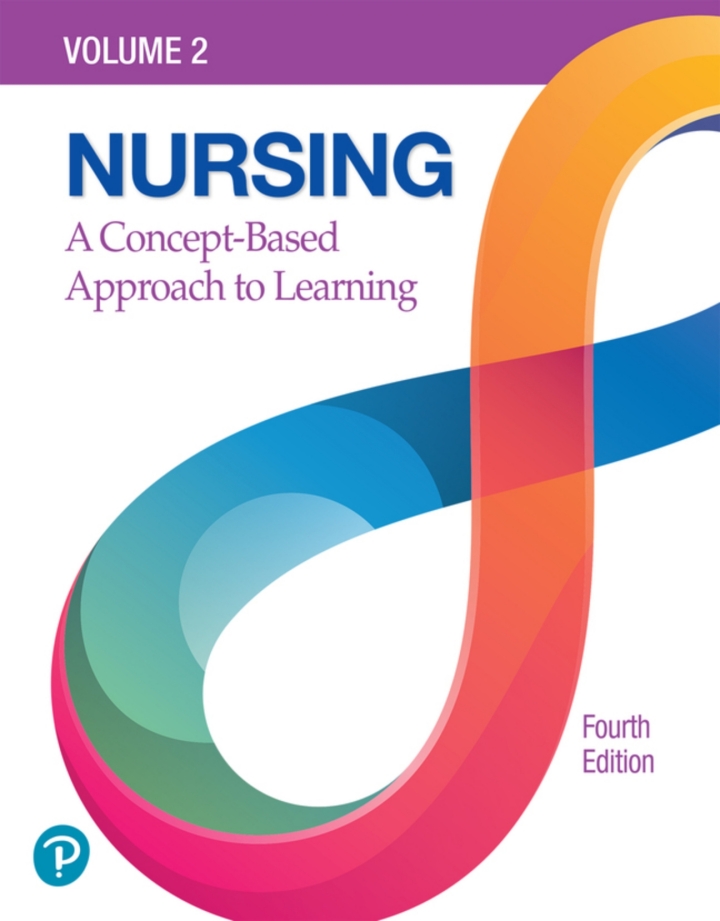 Nursing: A Concept Based Approach to Learning Volume 2 4e Pearson Test Bank