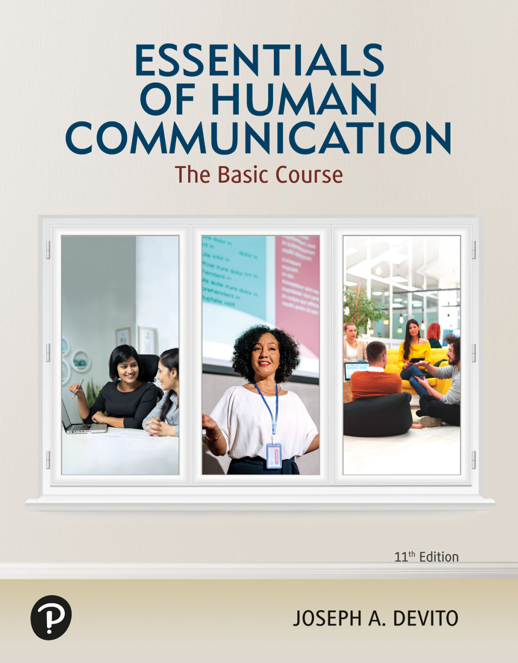 Essentials of Human Communication: The Basic Course 11e DeVito Test Bank