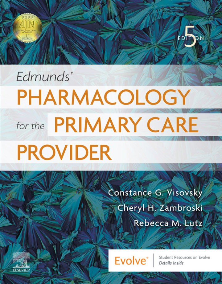 Edmunds' Pharmacology for the Primary Care Provider 5e Visovsky Test Bank