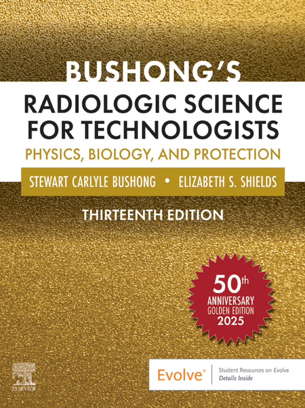 Bushong’s Radiologic Science for Technologists 13e Bushong Test Bank