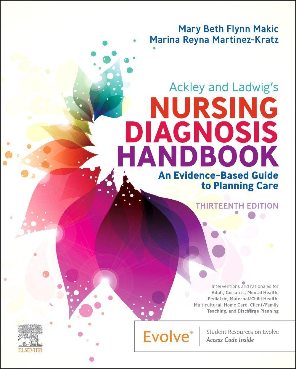 Ackley and Ladwig’s Nursing Diagnosis Handbook 13e Makic Test Bank