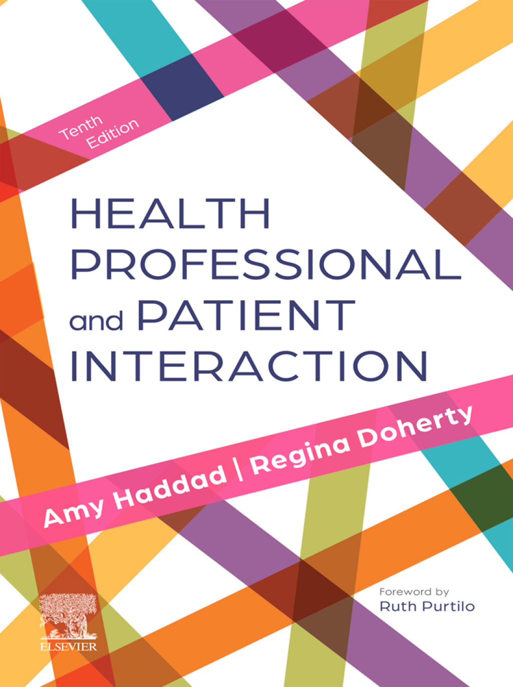 Health Professional and Patient Interaction 10e Haddad Test Bank