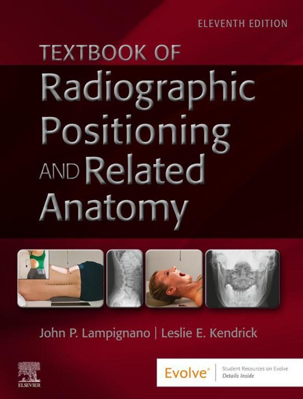 Textbook of Radiographic Positioning and Related Anatomy 11e Lampignano Test Bank