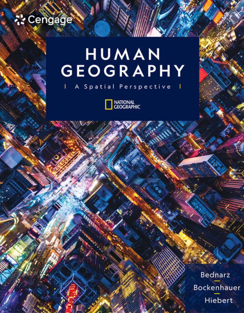 Human Geography: A Spatial Perspective 1e Bednarz Test Bank