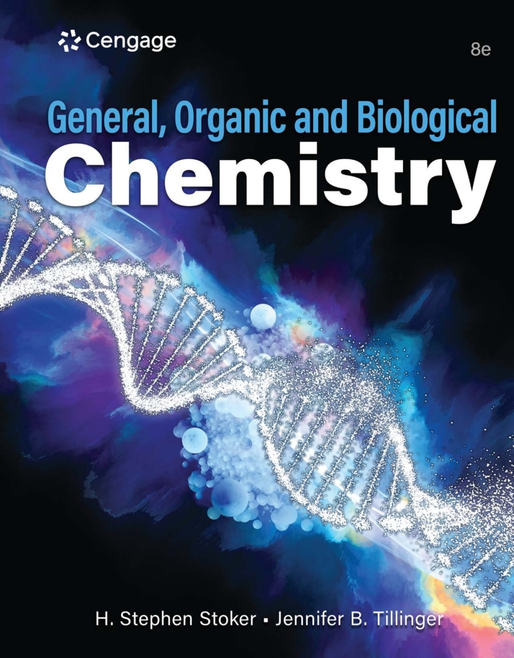 General Organic and Biological Chemistry 8e Stoker Test Bank