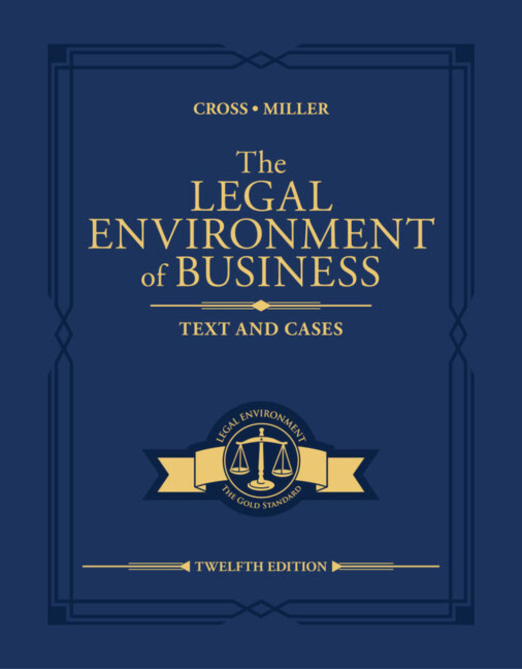 The Legal Environment of Business 12e Cross Solutions Manual