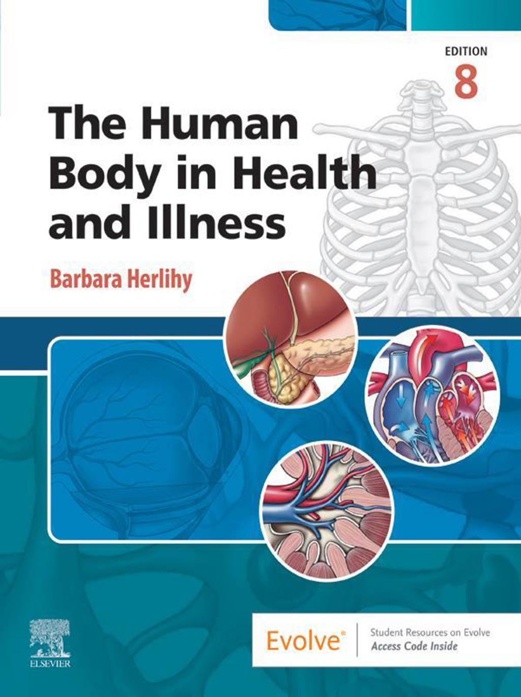 Human Body in Health and Illness 8e Herlihy Test Bank