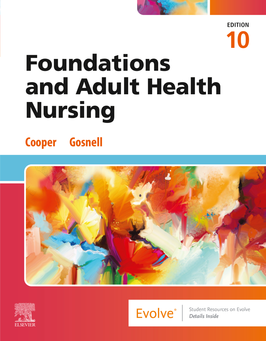 Foundations and Adult Health Nursing 10e Cooper Test Bank