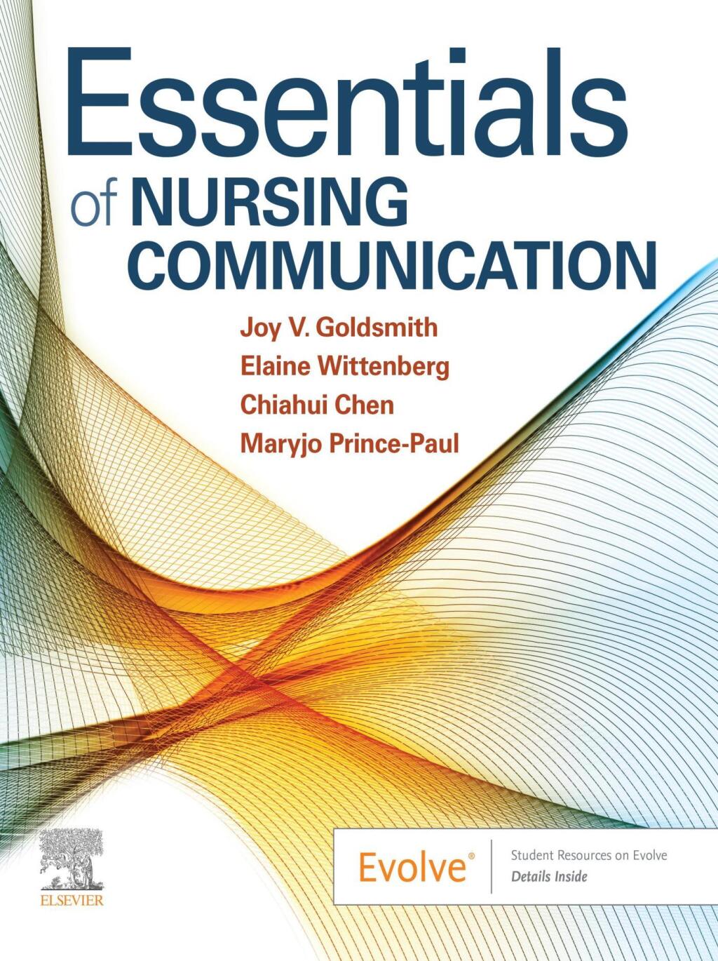 Essentials of Nursing Communication 1e Goldsmith Test Bank