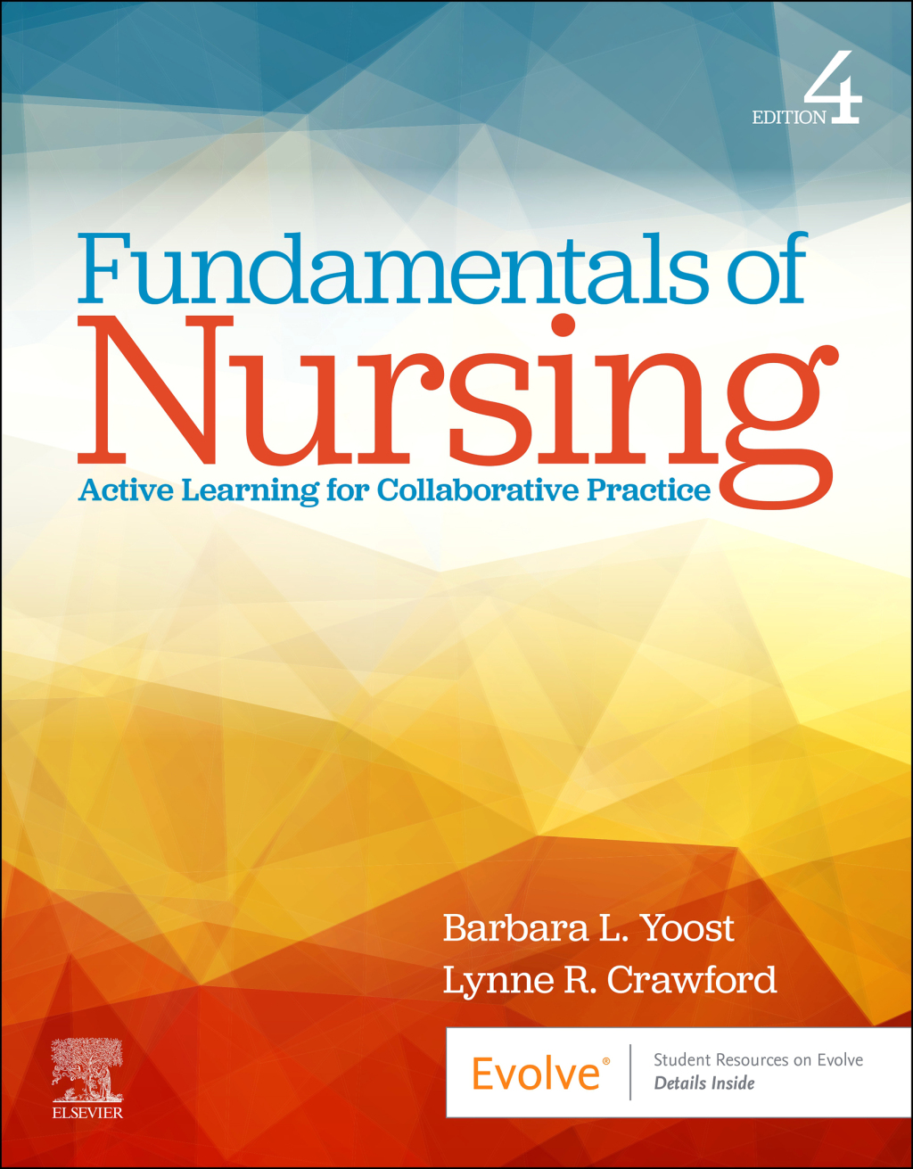 Fundamentals of Nursing 4e Yoost Test Bank
