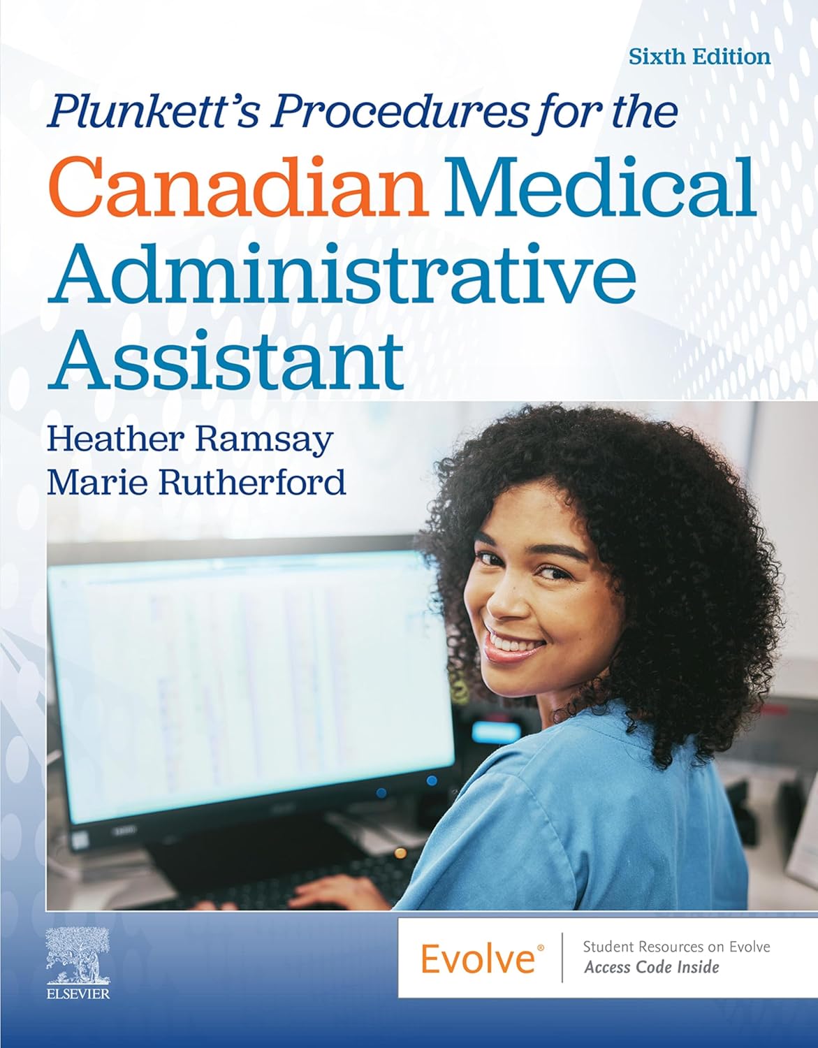Plunkett's Procedures for the Canadian Medical Administrative Assistant 6e Ramsay Test Bank