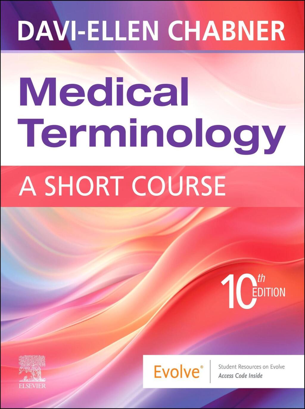 Medical Terminology: A Short Course 10e Chabner Test Bank