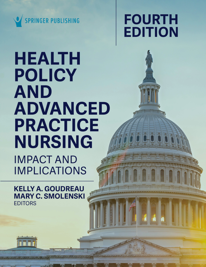 Health Policy and Advanced Practice Nursing 4e Goudreau Test Bank