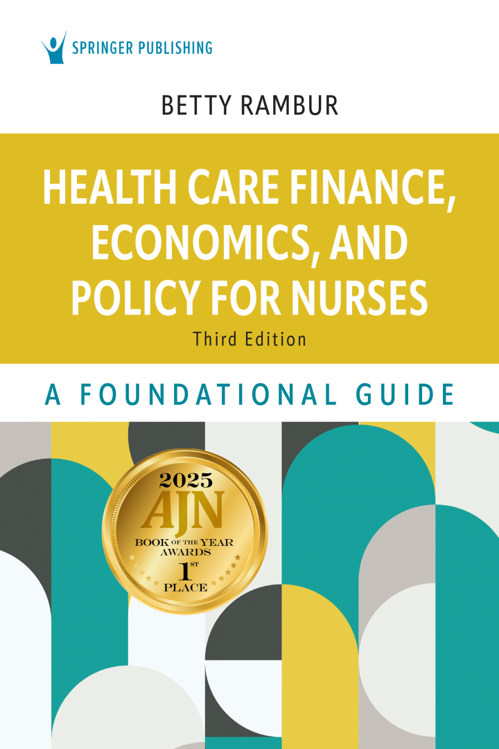 Health Care Finance Economics and Policy for Nurses 3e Rambur Test Bank