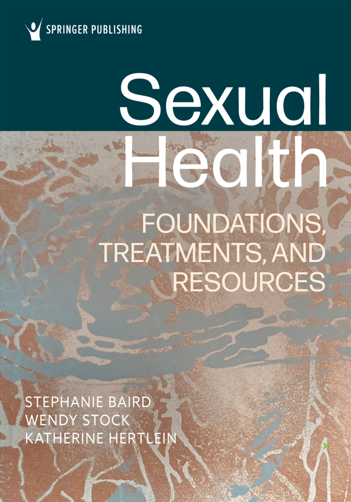 Sexual Health: Foundations Treatments and Resources 1e Baird Test Bank