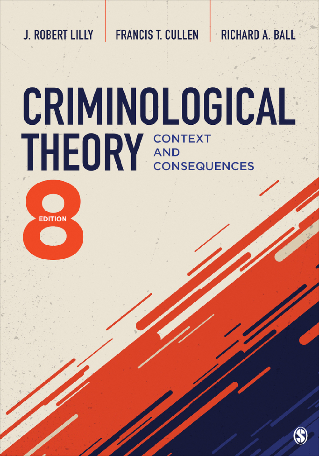 Criminological Theory 8e Lilly Test Bank