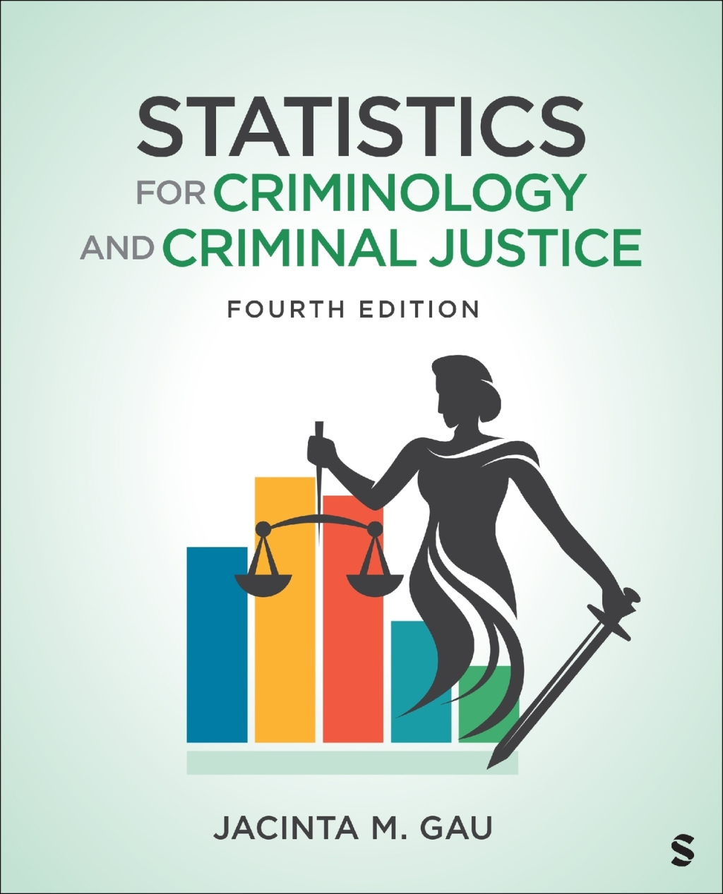 Statistics for Criminology and Criminal Justice 4e Gau Test Bank