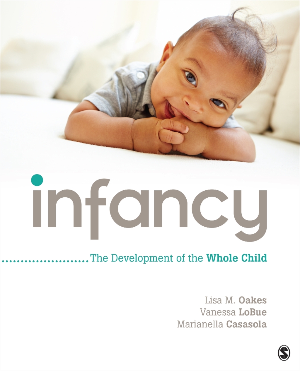 Infancy 1e Oakes Test Bank