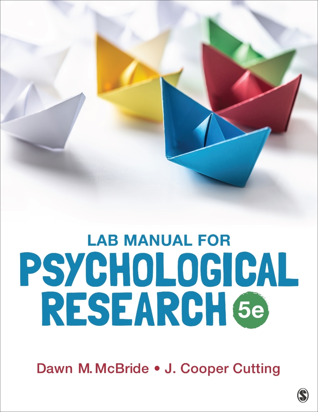 Lab Manual for Psychological Research 5e McBride Test Bank