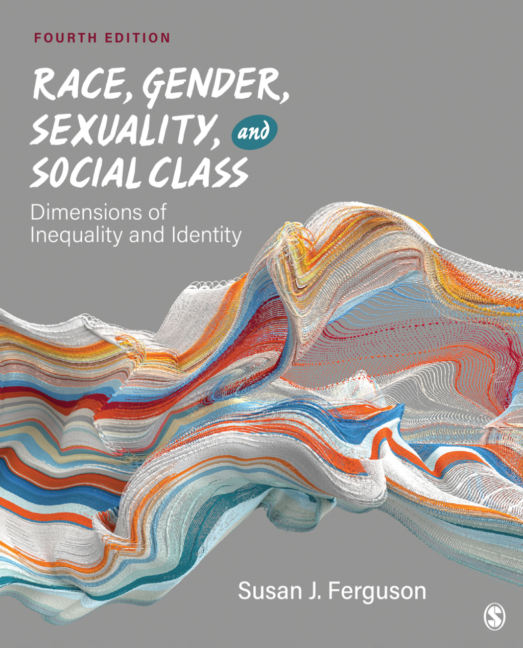 Race Gender Sexuality and Social Class 4e Ferguson Test Bank