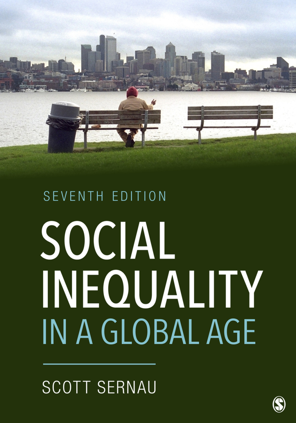 Social Inequality in a Global Age 7e Sernau Test Bank