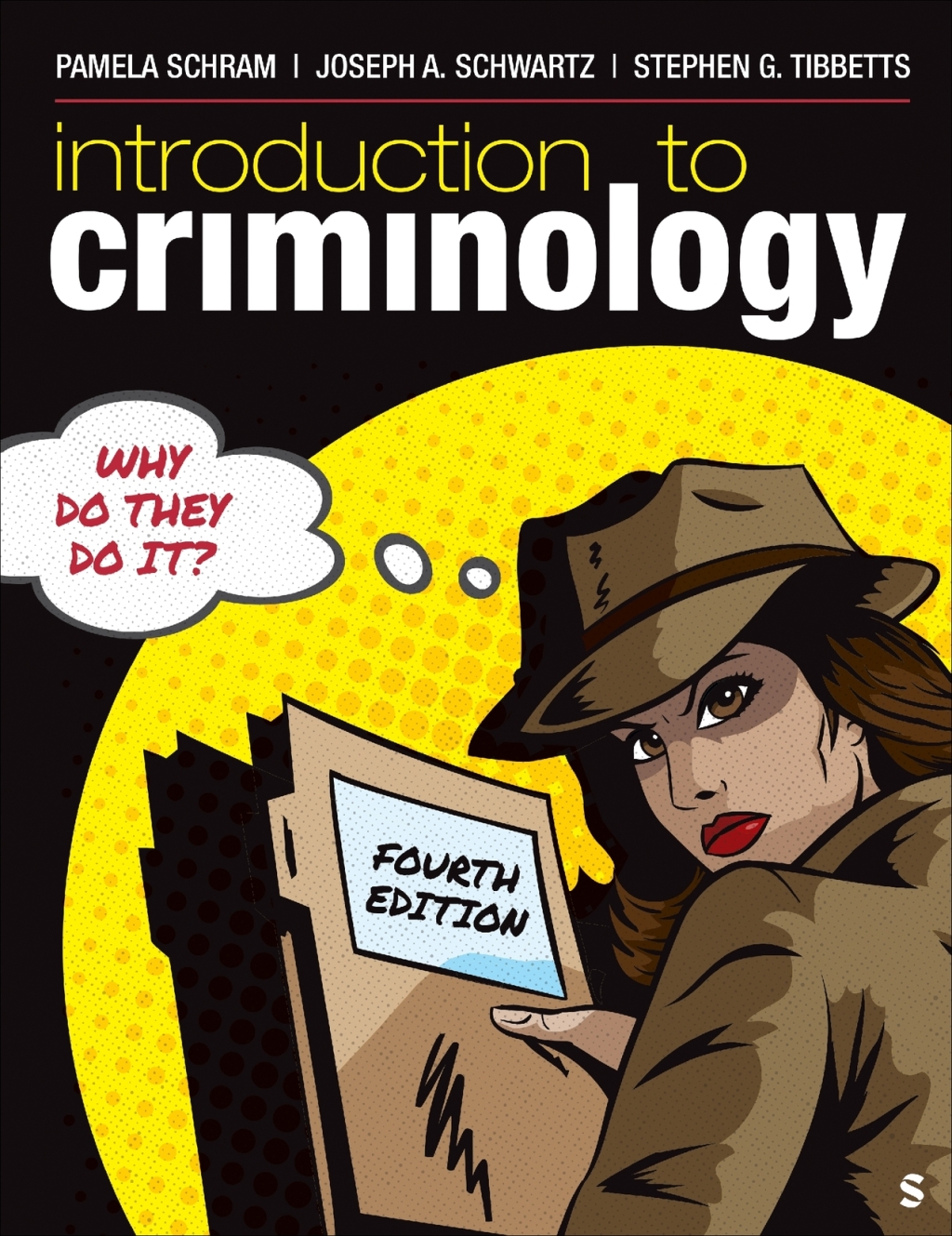 Introduction to Criminology 4e Schram Test Bank