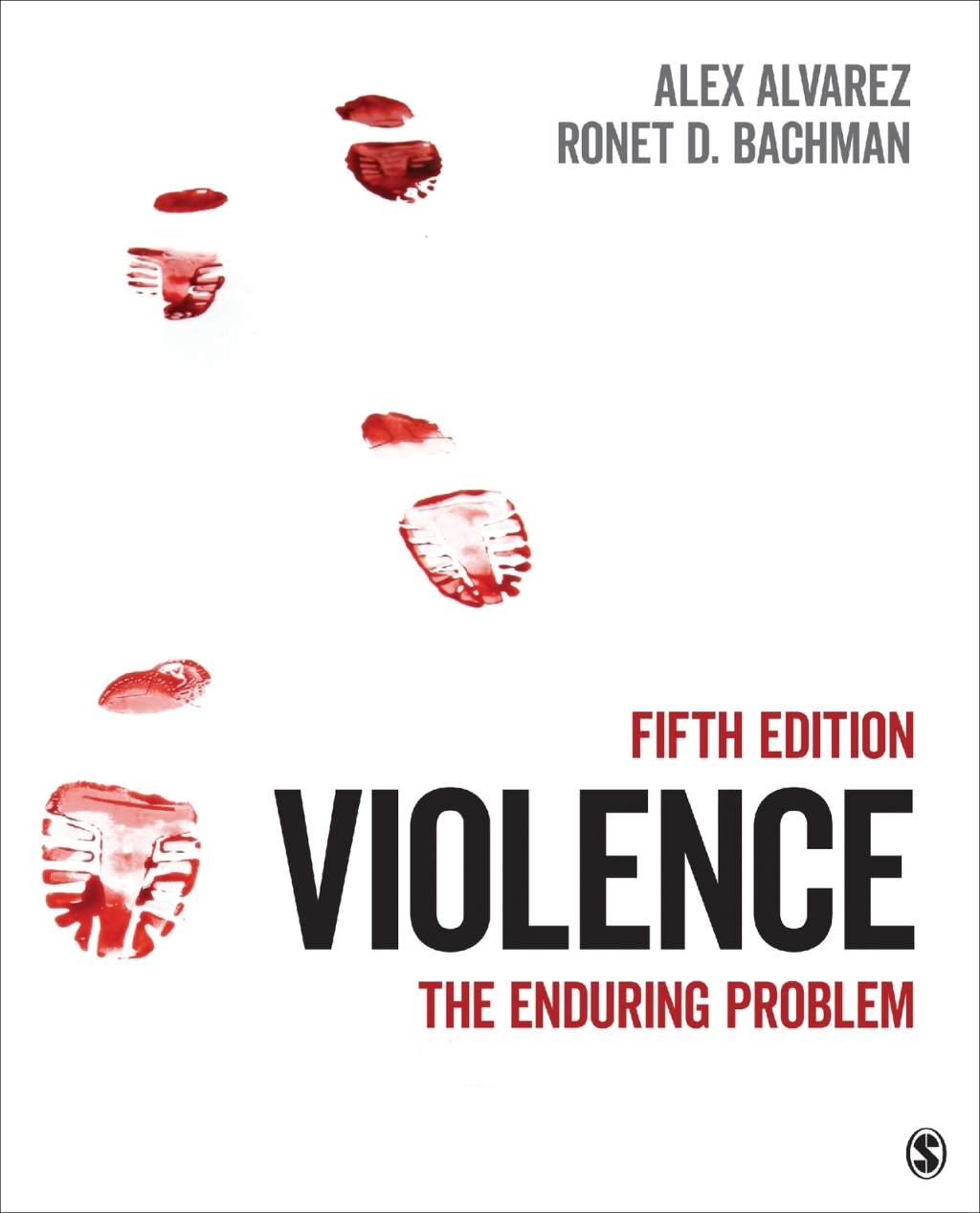 Violence: The Enduring Problem 5e Alvarez Test Bank