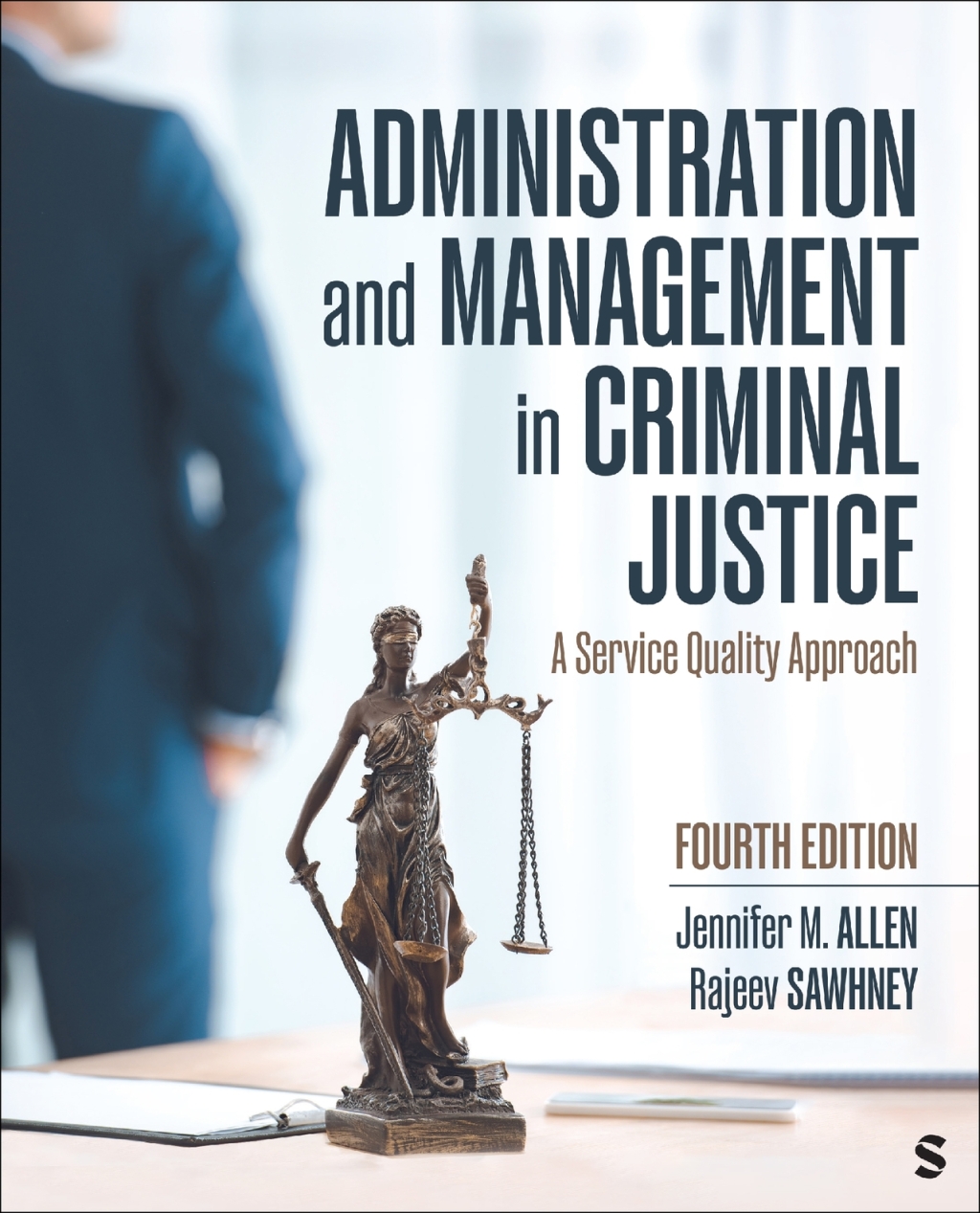 Administration and Management in Criminal Justice 4e Allen Test Bank