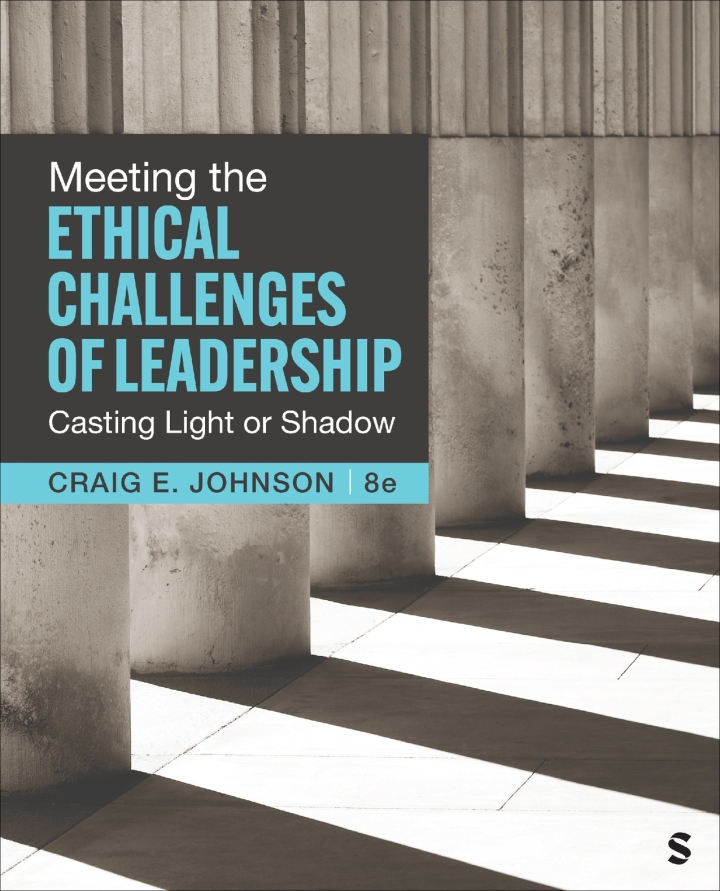 Meeting the Ethical Challenges of Leadership 8e Johnson Test Bank