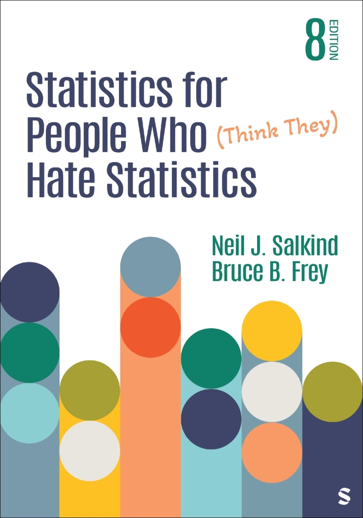 Statistics for People Who Think They Hate Statistics 8e Salkind Test Bank