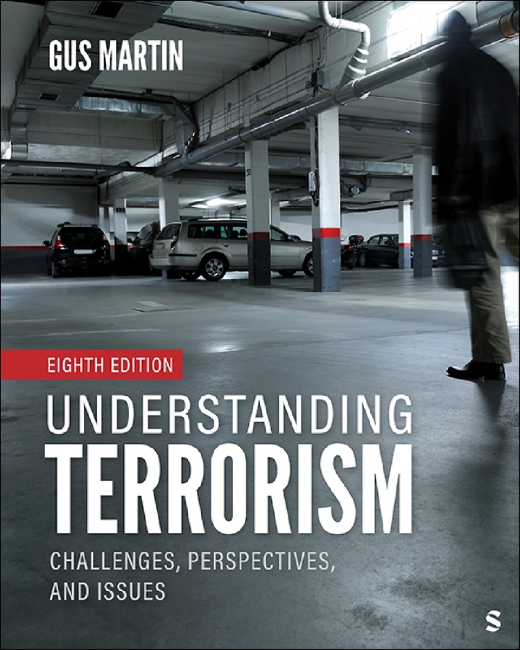 Understanding Terrorism 8e Martin Test Bank