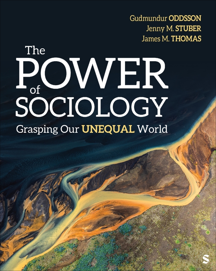 Power of Sociology 1e Oddsson Test Bank