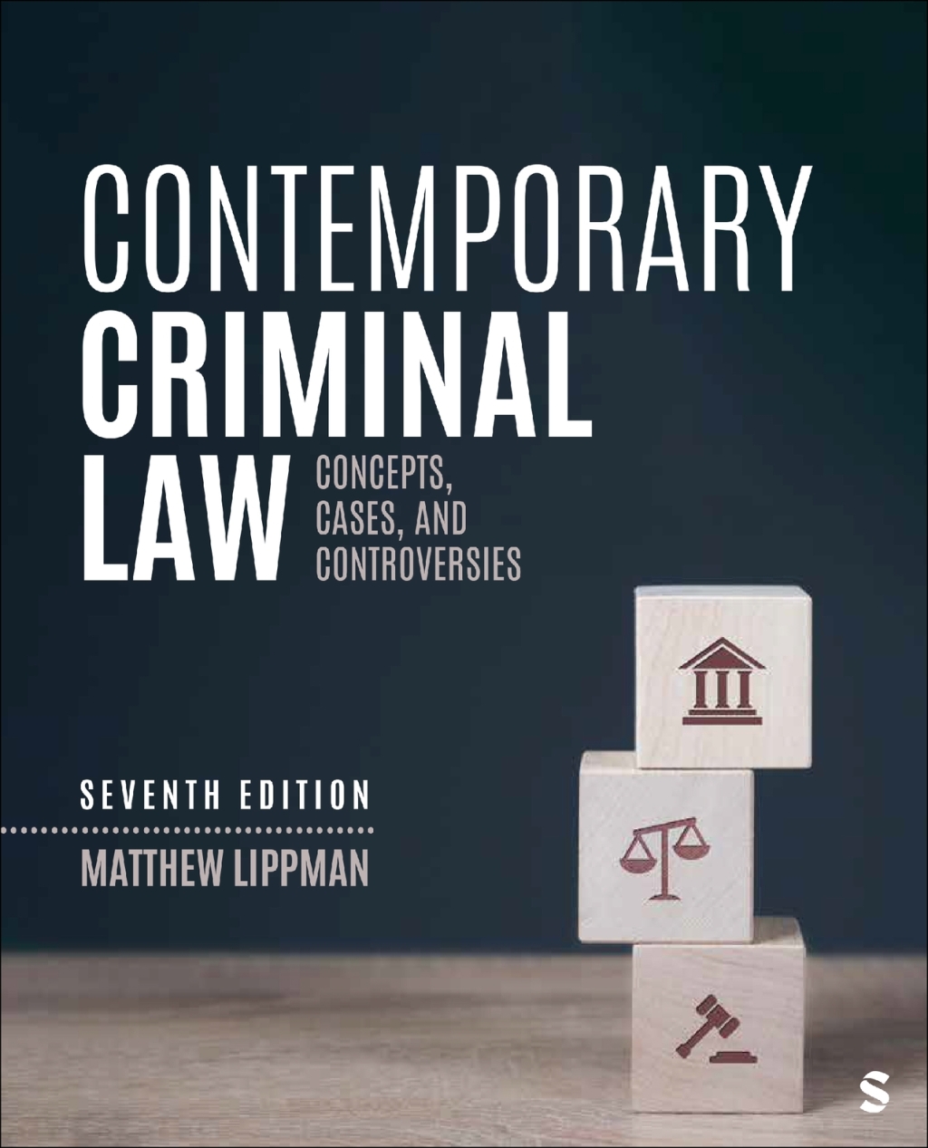 Contemporary Criminal Law 7e Lippman Test Bank