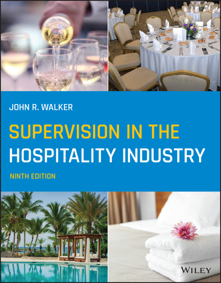 Supervision in the Hospitality Industry 9e Walker Test Bank
