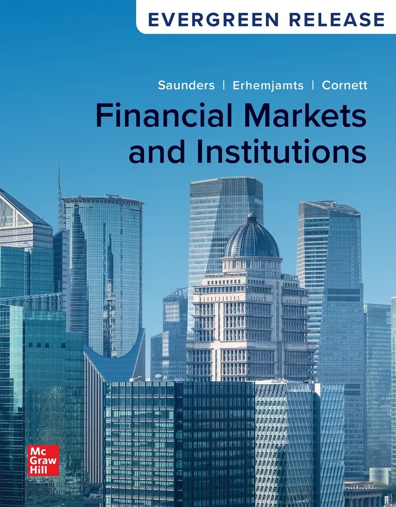 Financial Markets and Institutions 2024 Release 1e Saunders Test Bank