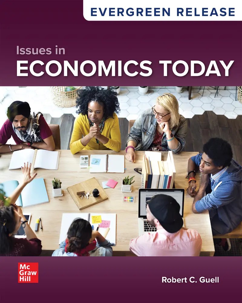 Issues in Economics Today 2026 Release 1e Guell Test Bank