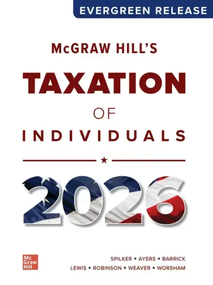 McGraw Hill's Taxation of Individuals 2026 1e Spilker Solutions Manual