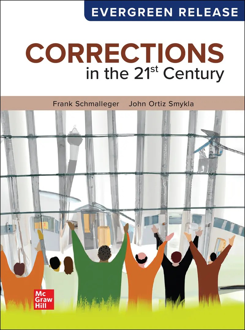 Corrections In The 21St Century 2024 Release 1e Schmalleger Test Bank