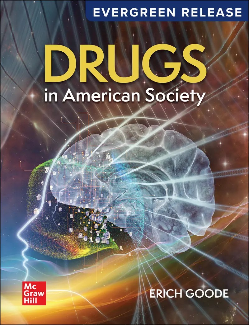 Drugs in American Society 2025 Release 1e Goode Test Bank