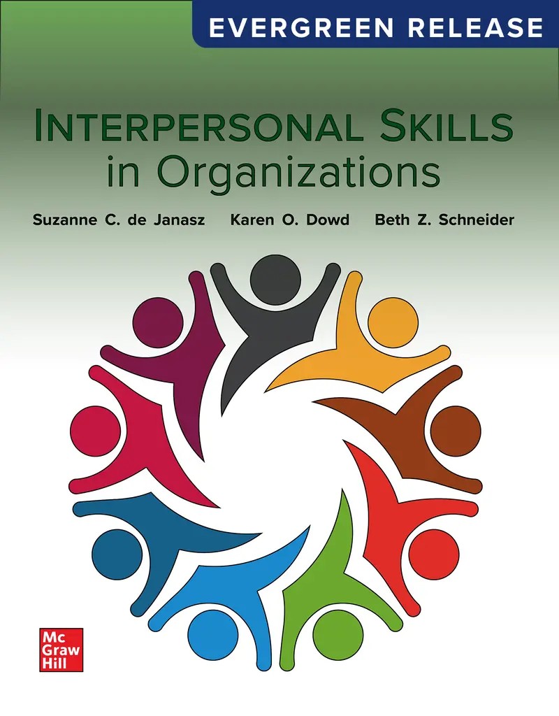 Interpersonal Skills in Organizations 2025 Release 1e Janasz Test Bank