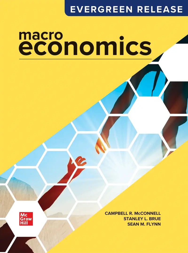 Macroeconomics 2026 Release 1e McConnell Test Bank