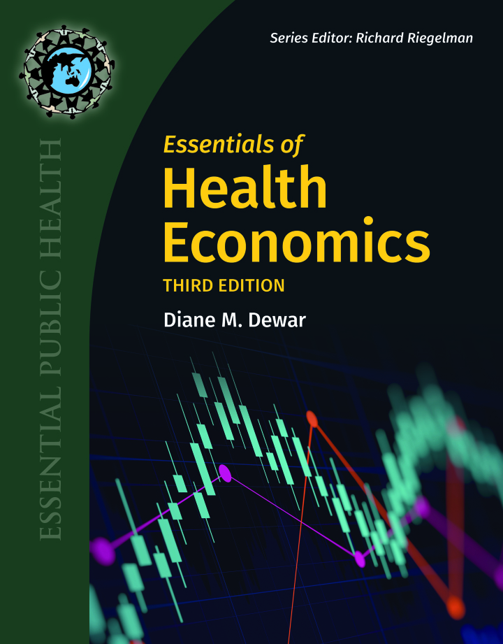 Essentials of Health Economics 3e Dewar Test Bank