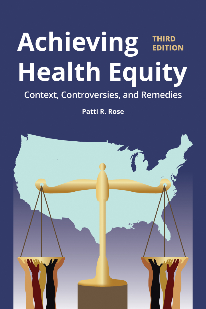 Achieving Health Equity 3e Rose Test Bank